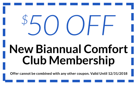 $50 Off Comfort Club Membership - Offer cannot be combined with any other coupon. Valid until 12/31/2018